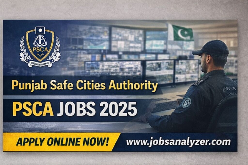 Punjab Safe Cities Authority (PSCA) Jobs 2025 | JobsAnalyzer.com