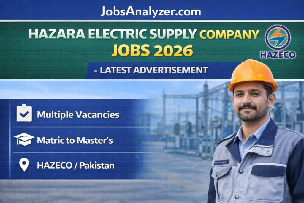 Hazara Electric Supply Company Jobs 2026 | JobsAnalyzer.com