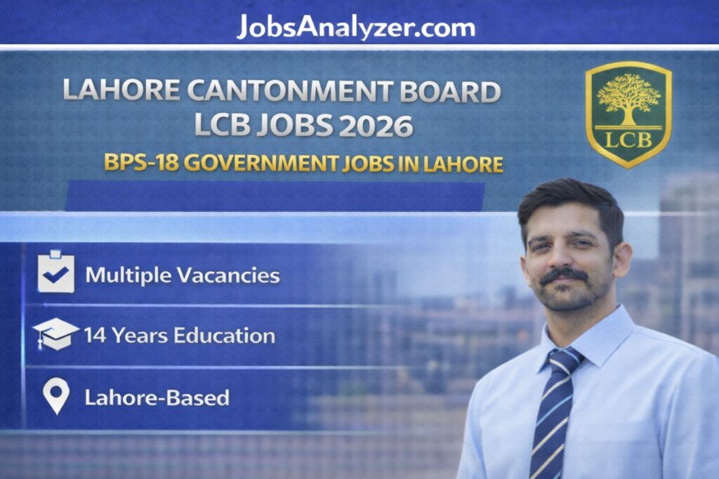 Lahore Cantonment Board (LCB) Jobs 2026 | JobsAnalyzer.com