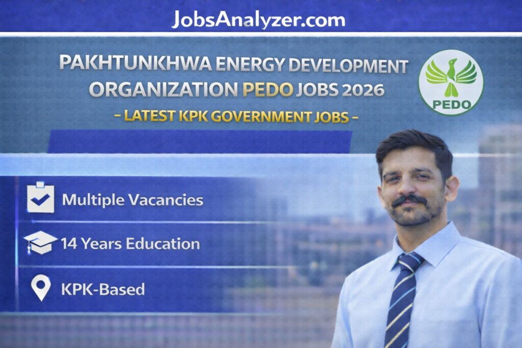 Pakhtunkhwa Energy Development Organization (PEDO) Jobs 2026 | JobsAnalyzer.com