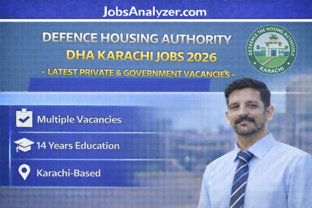 Defence Housing Authority (DHA) Karachi Jobs 2026 | JobsAnalyzer.com