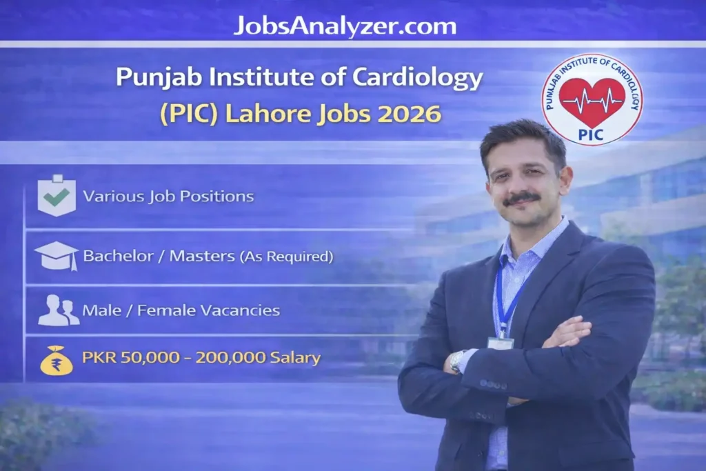 Punjab Institute of Cardiology (PIC) Lahore Jobs 2026