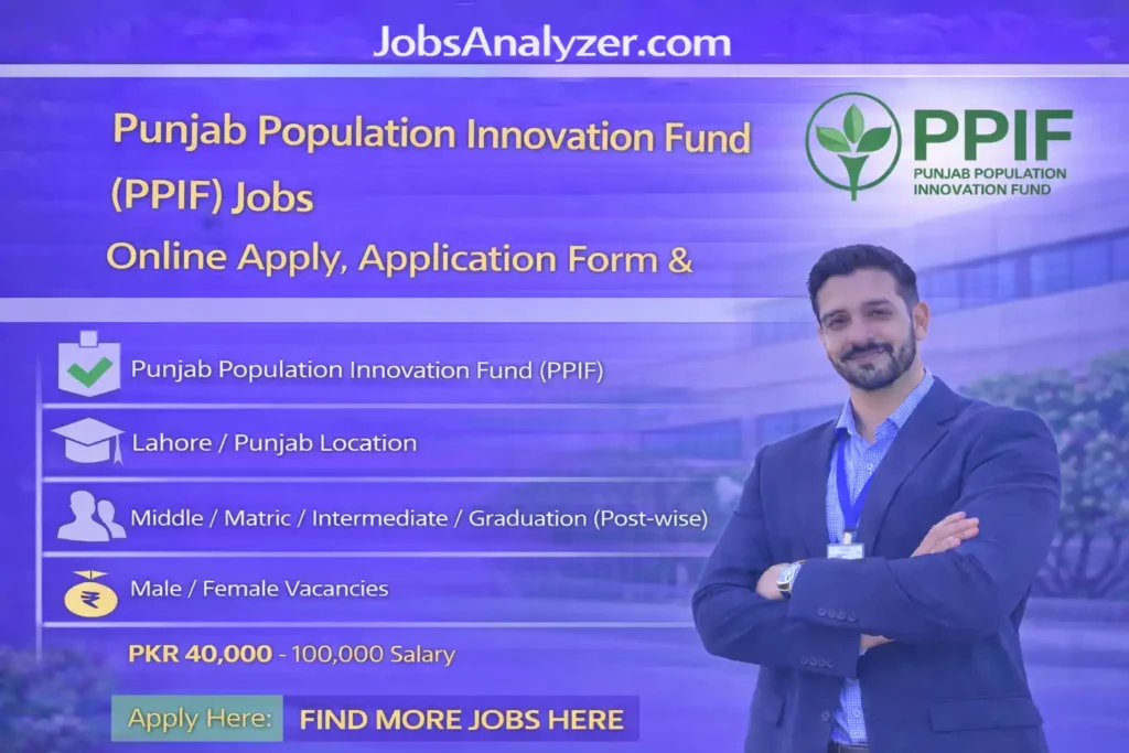 Punjab Population Innovation Fund (PPIF) Jobs 2026