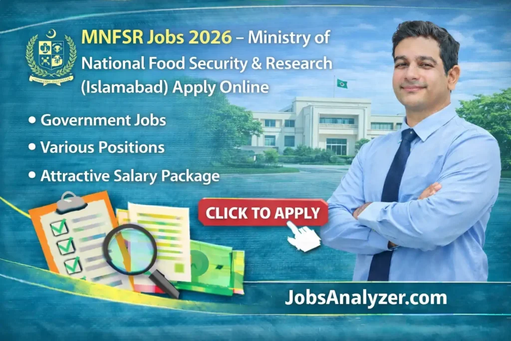 MNFSR Jobs | Ministry of National Food Security & Research (Islamabad) | JobsAnalyzer.com